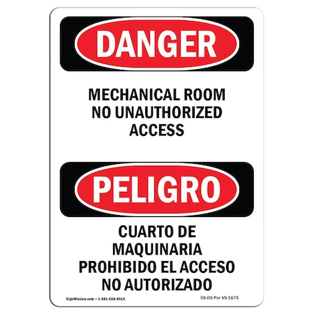 Signmission Safety Sign, OSHA Danger, 5" Height, Mechanical Room Unauthorized Bilingual Spanish OS-DS-D-35-VS-1675